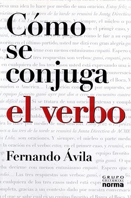 Como Se Conjuga El Verbo (Spanish Edition)