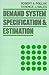 Demand System Specification and Estimation