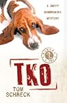 TKO (The Duffy Dombrowski Mysteries, #2)