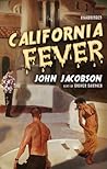 California Fever by John Jacobson
