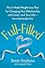 Full-Filled: The 6-Week Wei...