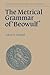 The Metrical Grammar of Beowulf (Cambridge Studies in Anglo-Saxon England, Series Number 5)
