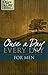 Once a Day, Every Day for Men