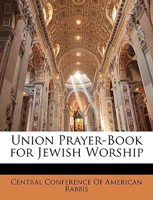 Union Prayer-Book for Jewish Worship (Paperback)