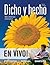 Dicho y hecho, Binder Ready Version: Beginning Spanish - En Vivo Edition