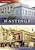 Hastings, Nebraska (Then and Now)