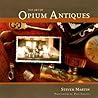 The Art of Opium Antiques The Art of Opium Antiques