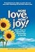 More Love, More Joy! Simple Steps to Improve Your Relationships & Your Life
