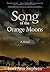 Song of the Orange Moons by Lori Ann Stephens