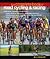The Complete Book of Road Cycling & Racing