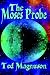 The Moses Probe