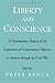Liberty and Conscience: A Documentary History of the Experiences of Conscientious Objectors in America through the Civil War