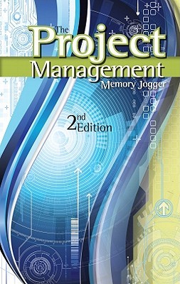 The Project Management Memory Jogger (Spiral-bound)