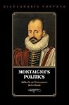 Montaigne's Politics: Authority and Governance in the Essais
