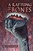 A Rattling of Bones