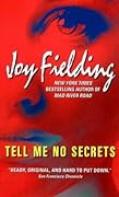Tell Me No Secrets