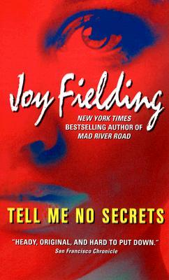 Tell Me No Secrets (Mass Market Paperback)