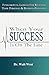 When Your Success Is on the Line: Fundamental Lessons for Reaching Your Personal and Business Potential