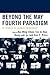 Beyond the May Fourth Paradigm by Jianhua Chen