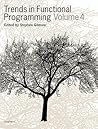 Trends in Functional Programming Volume 4