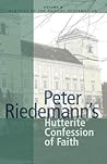 Peter Riedemann's Hutterite Confession of Faith, Volume 9