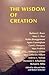 The Wisdom of Creation