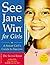See Jane Win for Girls by Sylvia B. Rimm