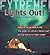 Lights Out!: Living in 24-Hour Darkness