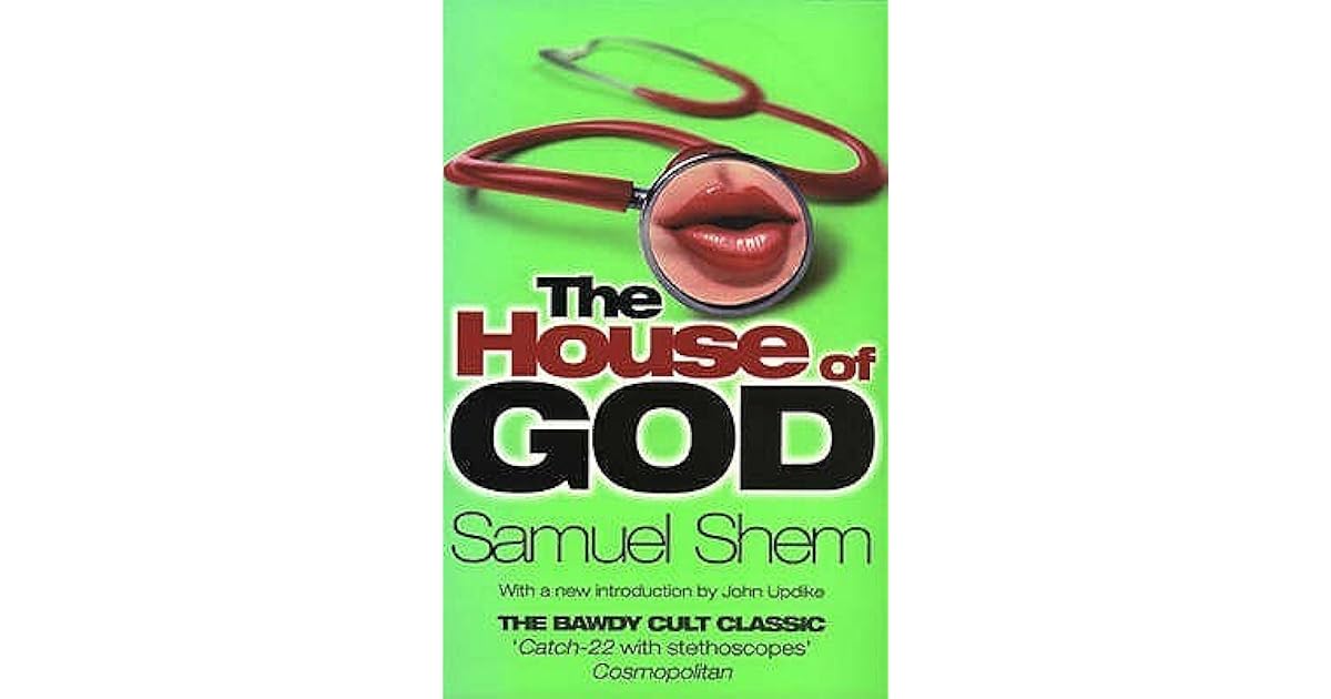 The House of God by Samuel Shem
