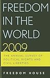 Freedom in the World 2009: The Annual Survey of Political Rights and Civil Liberties