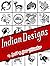 Indian Designs: For Use as Quilt Patterns, Needlepoint, Applique, Machine and Hand Embroidery, Clothing, Trapunto, Fabric Painting, Crafts Projects ... Other Uses (Native American (Paperback))