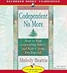 Codependent No More by Melody Beattie
