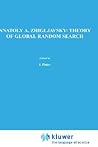 Theory of Global Random Search (Mathematics and its Applications, 65)