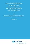 Die Orthopteren Europas III / The Orthoptera of Europe III: Volume III (Series Entomologica, 12)