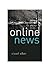 Online News: Journalism and...