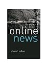 Online News: Journalism and the Internet