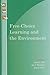Free-Choice Learning and the Environment (Learning Innovations Series)