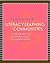 Literacy Learning Communiti...