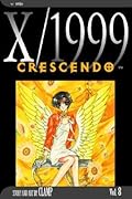 X/1999, Volume 08: Crescendo