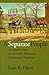 A Separate People: An Insid...