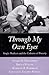 Through My Own Eyes: Single Mothers and the Cultures of Poverty