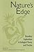 Nature's Edge: Boundary Explorations in Ecological Theory and Practice (Environ Philosophy Ethics)