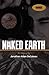 The Naked Earth: An Odyssey