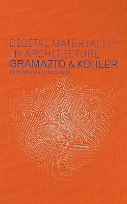Digital Materiality in Architecture (Hardcover)