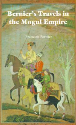 Bernier's Travels in the Mogul Empire (Paperback)