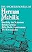 The Shorter Novels of Herman Melville: Benito Cereno/Bartleby the Scrivener/The Encantadas, or Enchanted Isles/Billy Budd, Foretopman
