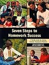 Seven Steps to Homework Success: A Family Guide for Solving Common Homework Problems (Seven Steps Family Guides) Seven Steps to Homework Success: A Family Guide for Solving Common Homework Problems (Seven Steps Family Guides)