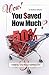 Wow! You Saved How Much?: A Step-by-Step Money-Saving Guide