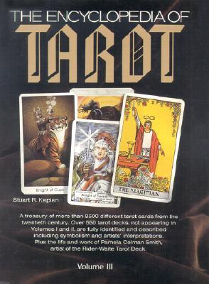 The Encyclopedia of Tarot, Volume III (Hardcover)