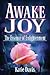 Awake Joy by Katie  Davis
